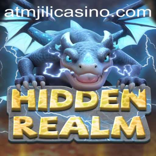 Discover the Thrilling World of HiddenRealm and ATMJILI Casino