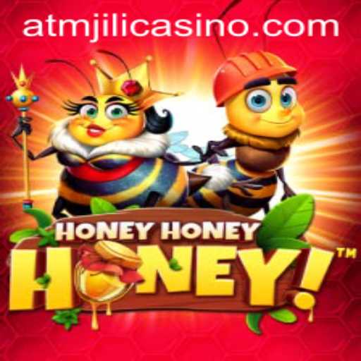 The Exciting World of HoneyHoneyHoney at ATMJILI Casino