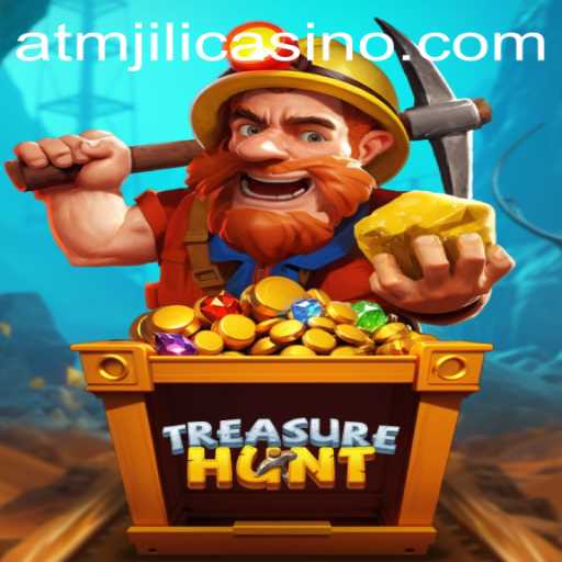 Discover the Excitement of TreasureHunt at ATMJILI Casino